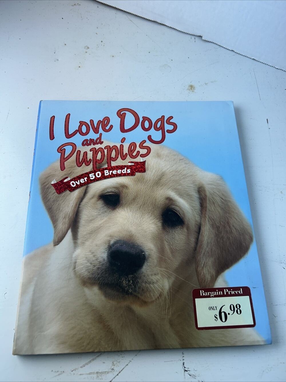 I Love Dogs & Puppies (Over 50 Breeds) - Paperback By QED - GOOD